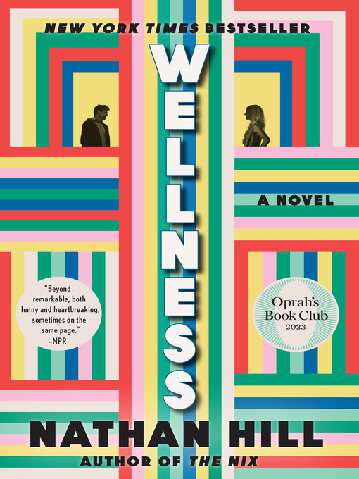 Title details for Wellness by Nathan Hill - Available